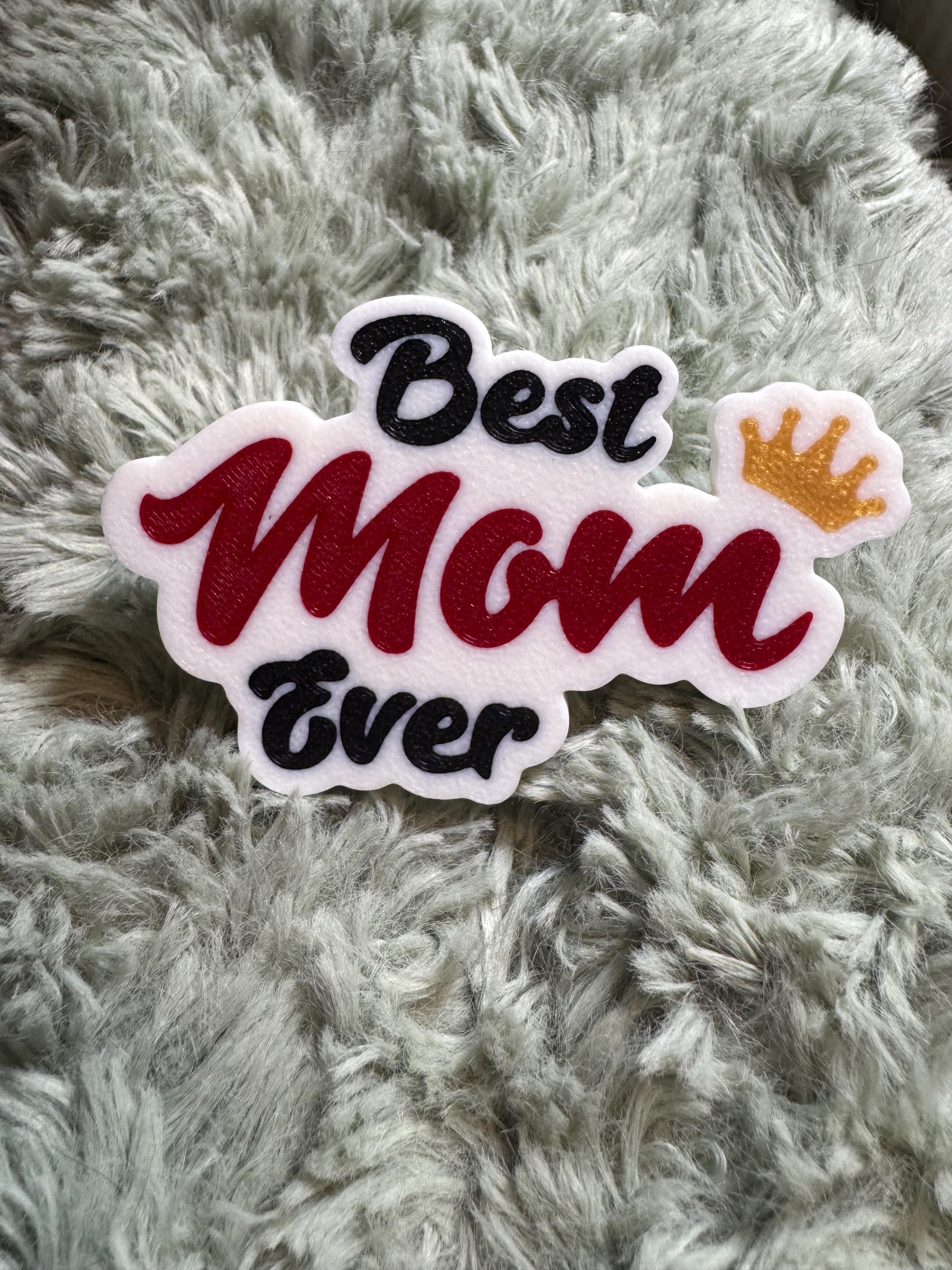 Best Mom Ever Bogg Bag Charm | Mom Gift Bag Accessory | Fun Bag Charm